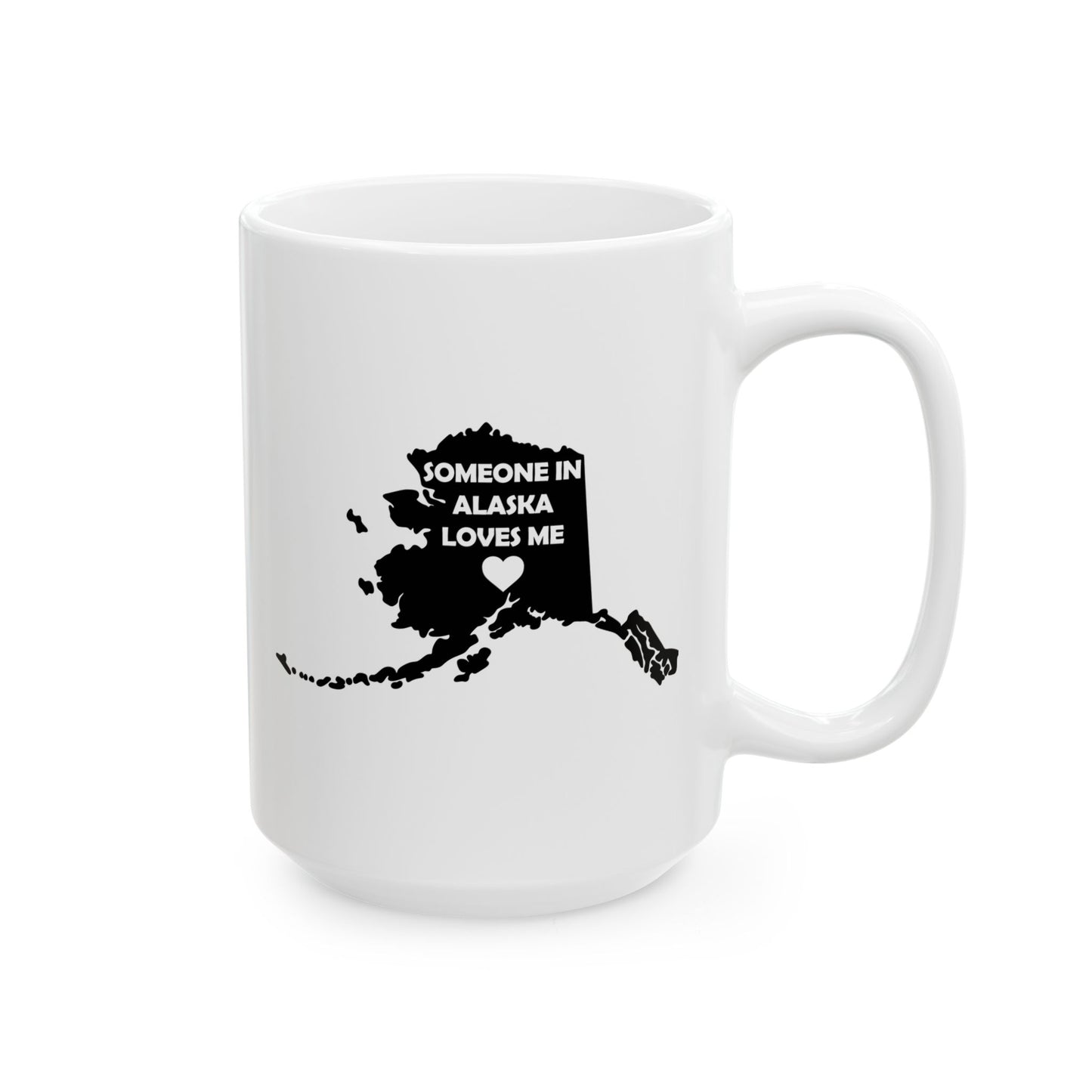 White mug with black map of Alaska and text 'Someone in Alaska loves me' on a white background