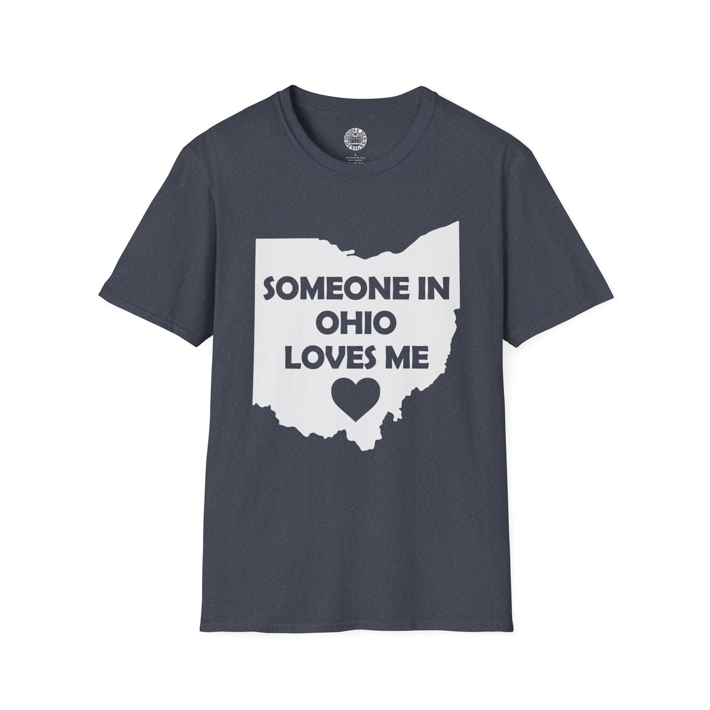 Gray t-shirt with 'Someone in Ohio loves me' graphic on a white background