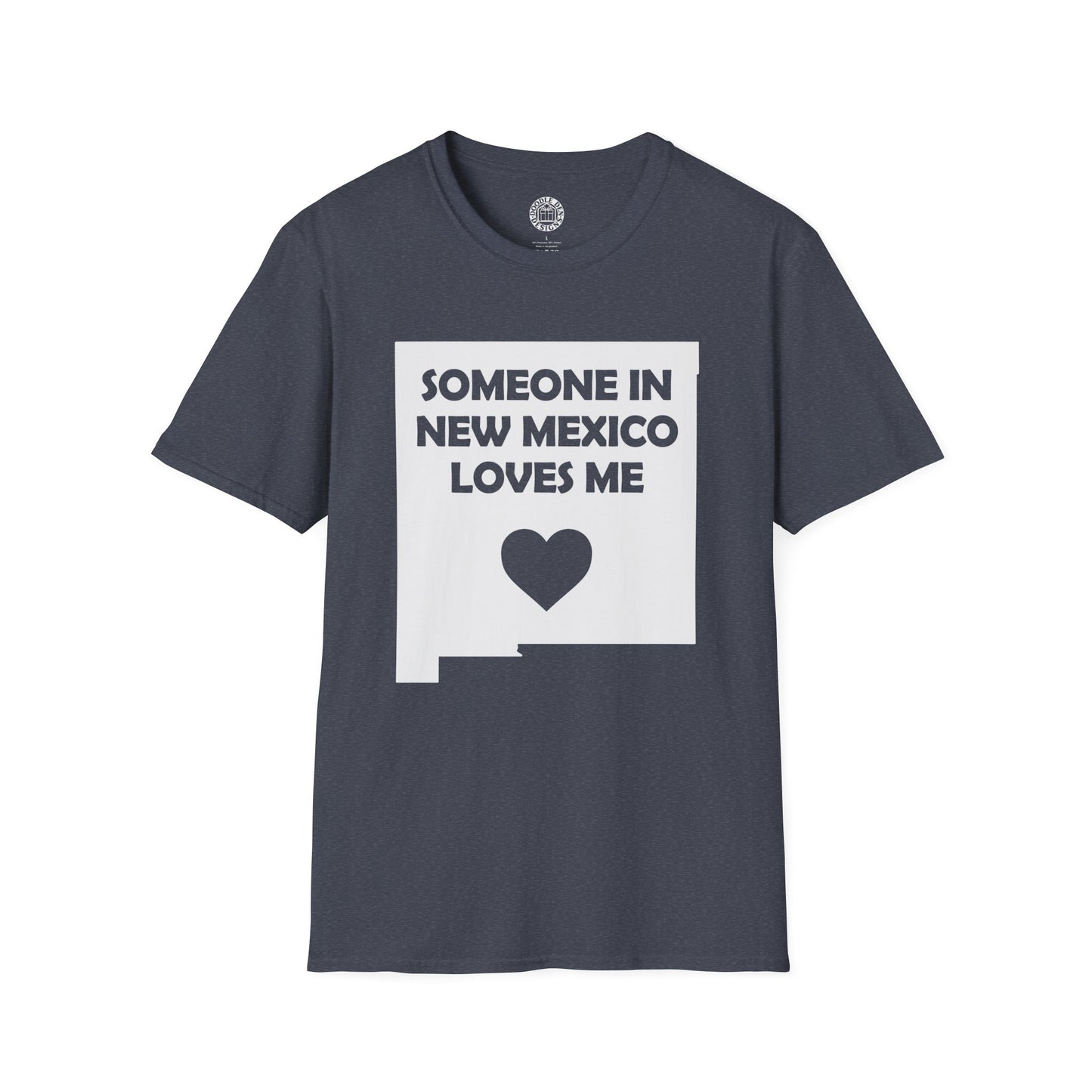 Gray t-shirt with 'Someone in New Mexico loves me' graphic on a white background