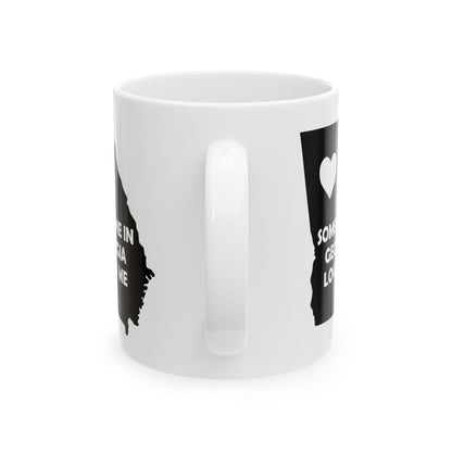 Someone In Georgia Loves Me Mug