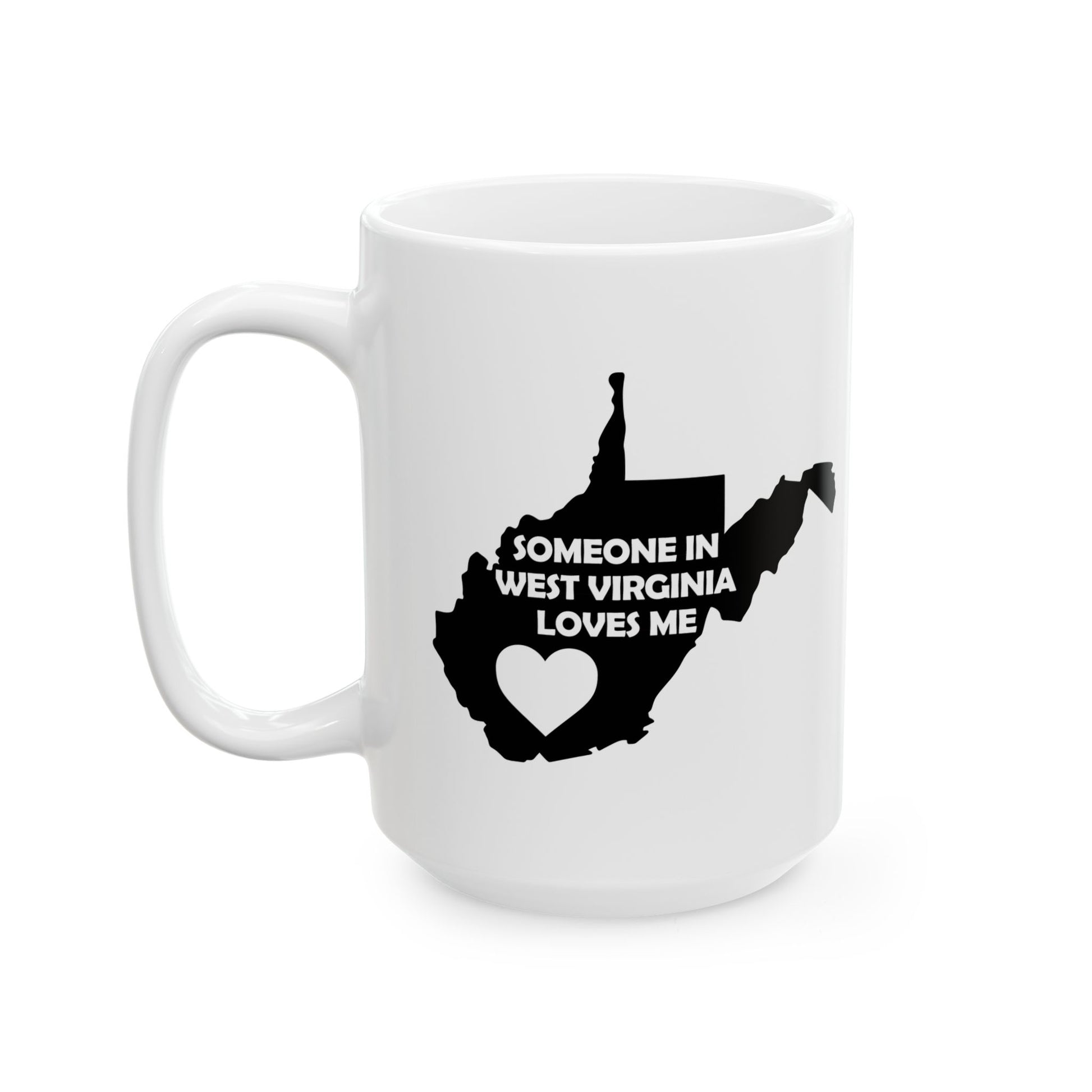 White mug with black silhouette of West Virginia and text 'Someone in West Virginia loves me' on a white background