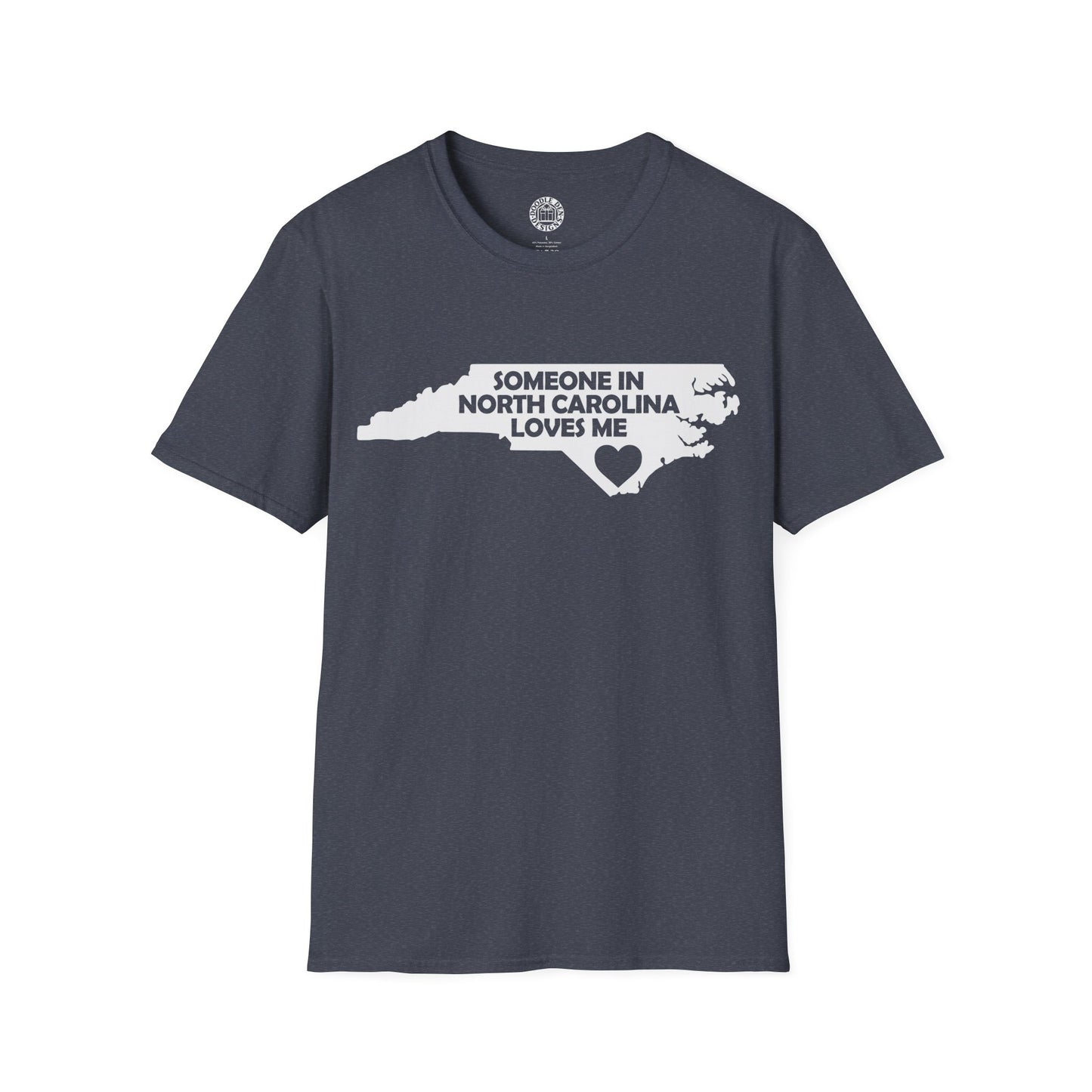 Gray t-shirt with a graphic of North Carolina and text 'Someone in North Carolina loves me' on a white background