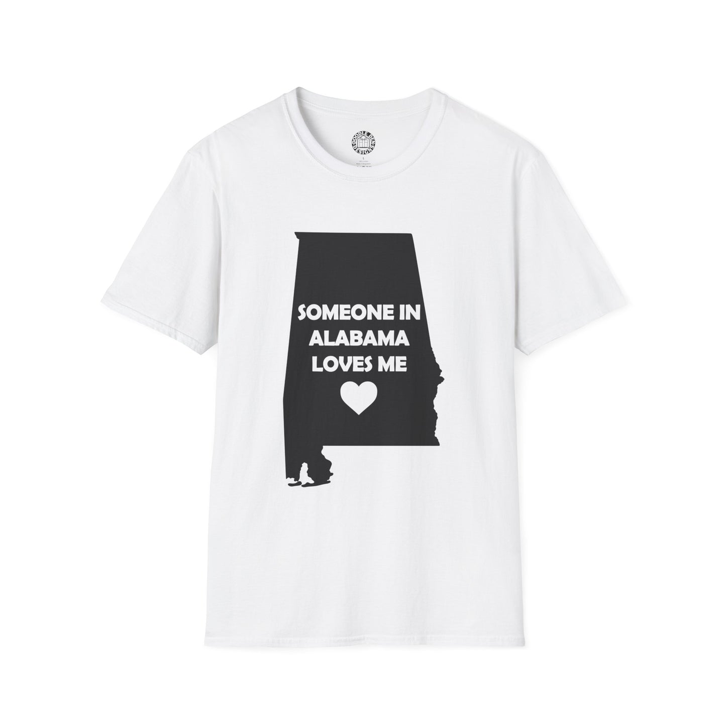 White t-shirt with black state outline of Alabama and text 'Someone in Alabama loves me' on a white background