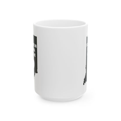 Someone In Indiana Loves Me Mug