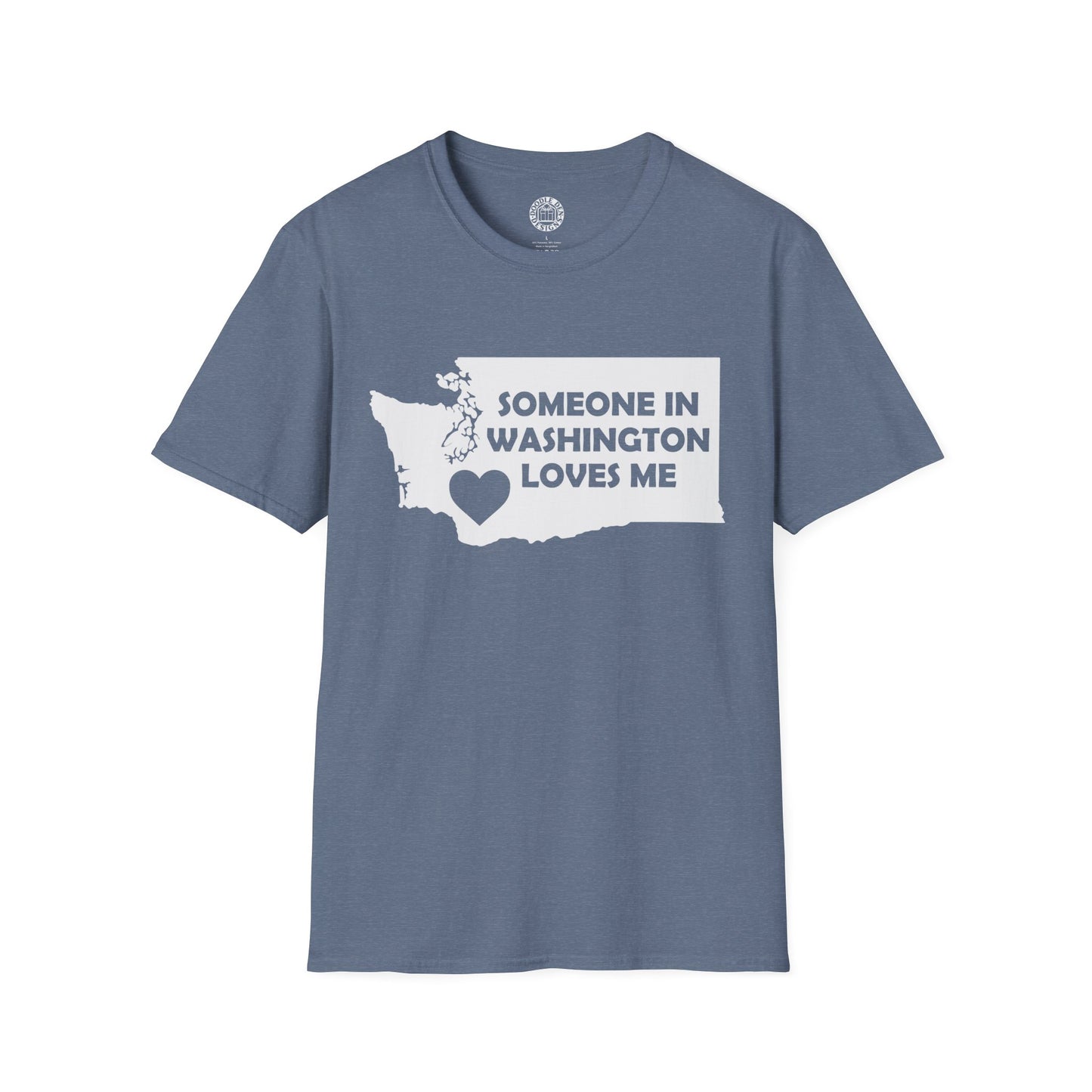 Blue t-shirt with a graphic of Washington state and text 'Someone in Washington loves me' on a white background