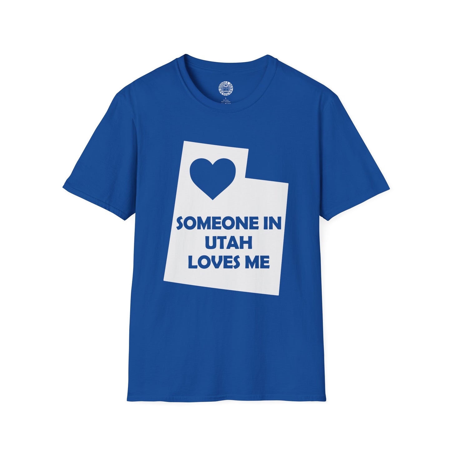 Blue t-shirt with a graphic and text 'Someone in Utah loves me' on a white background