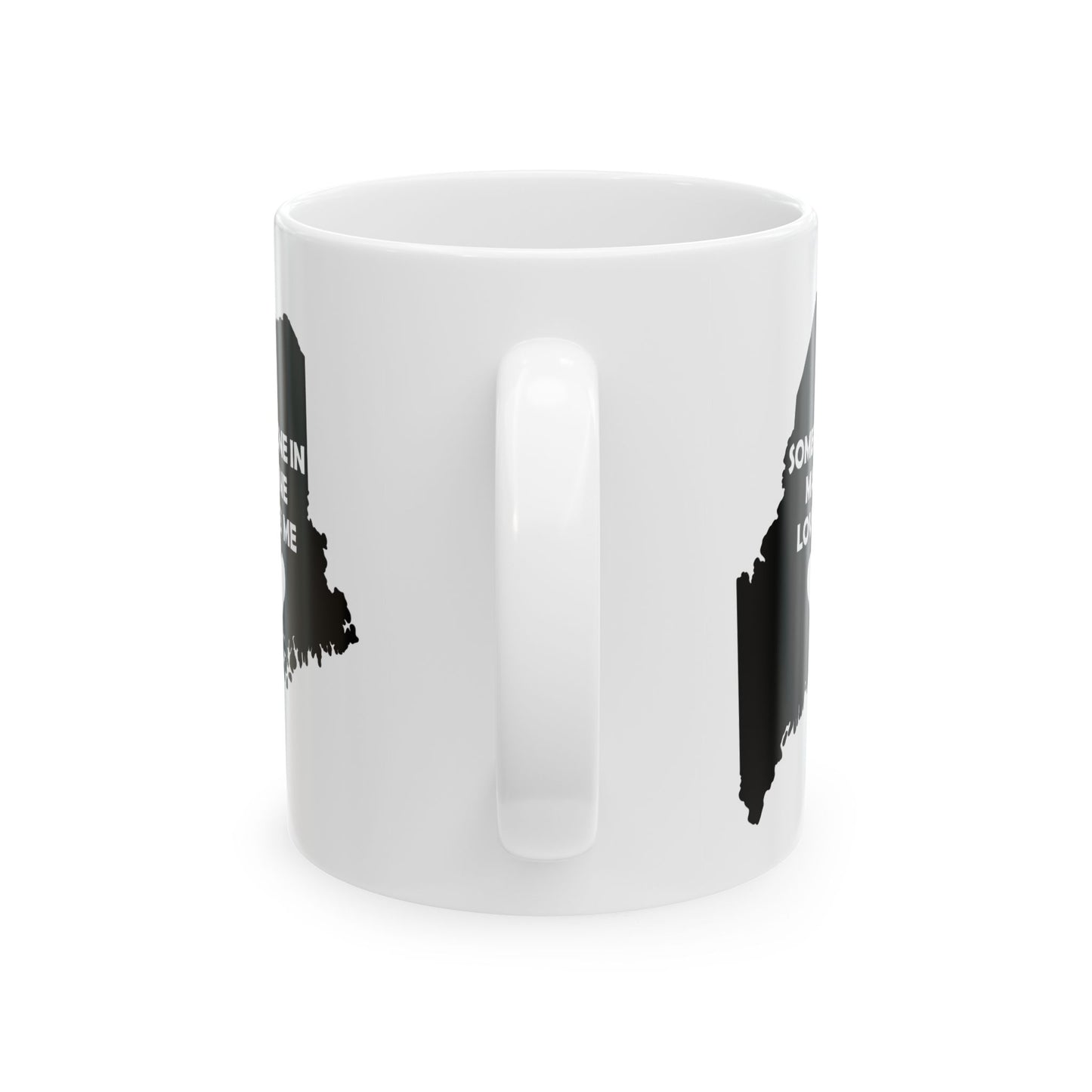 Someone In Maine Loves Me Mug