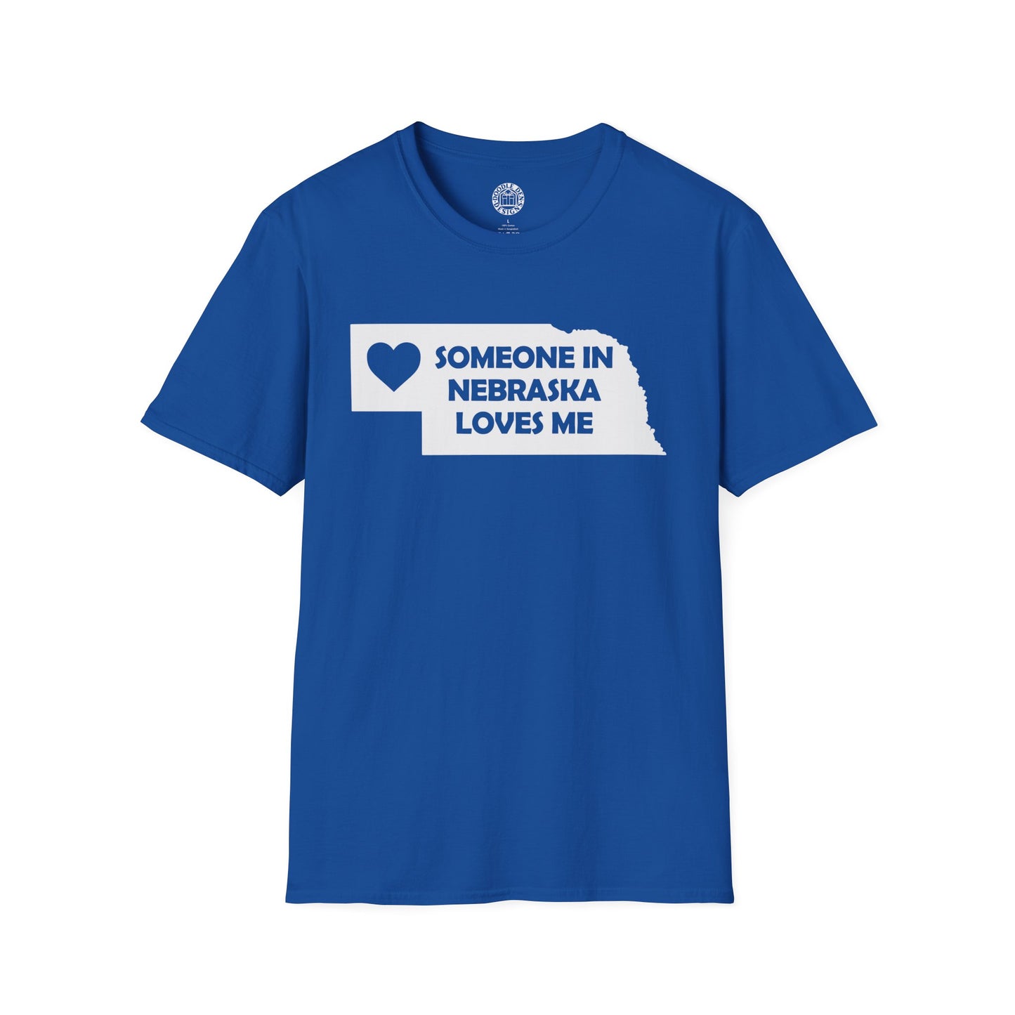 Blue t-shirt with 'Someone in Nebraska loves me' graphic on a white background