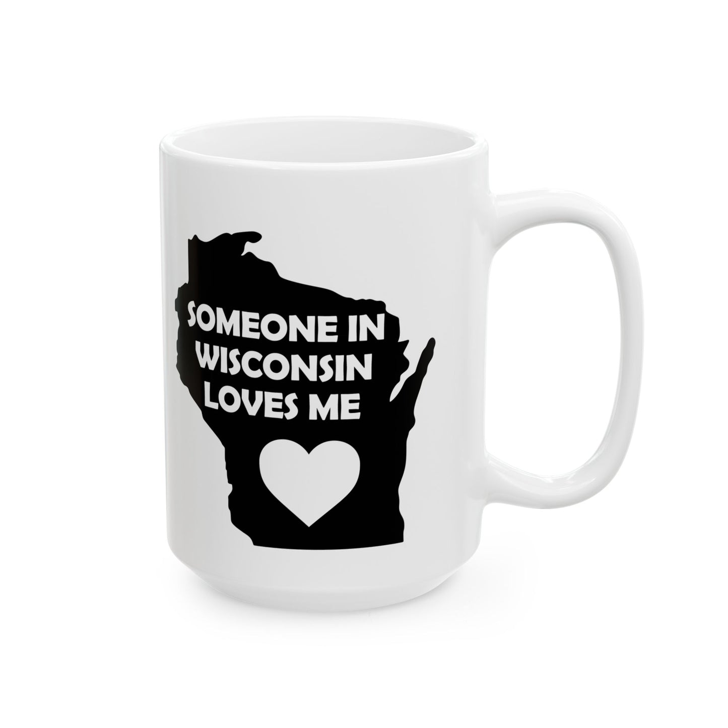 White mug with black silhouette of Wisconsin and text 'Someone in Wisconsin loves me' on a white background