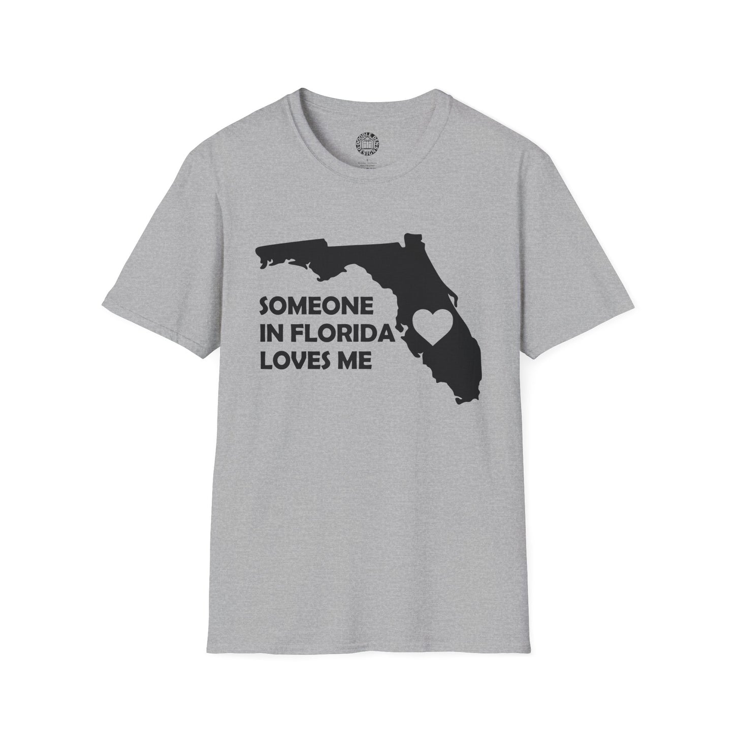 Gray t-shirt with black graphic of Florida and text 'Someone in Florida loves me' on a white background