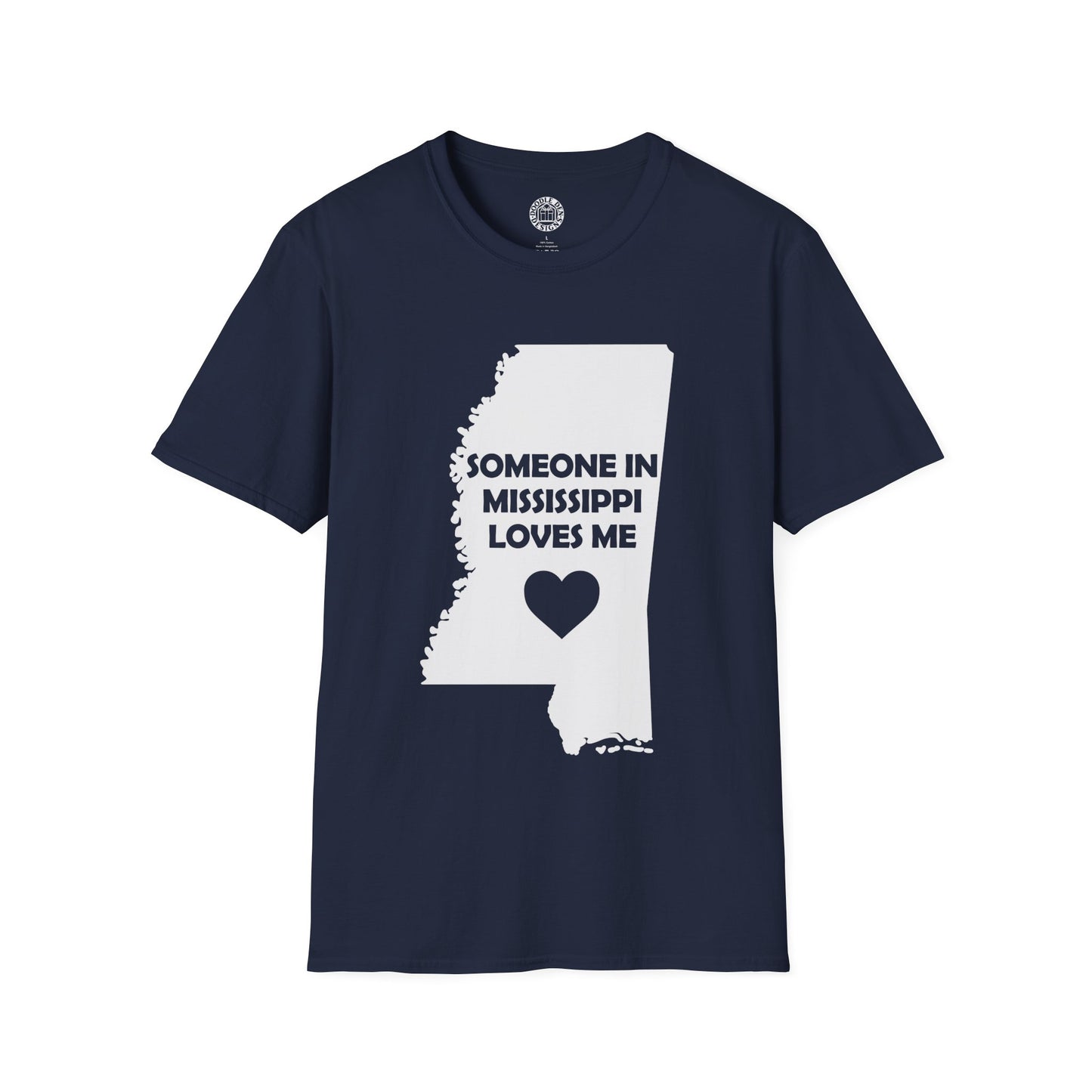 Navy blue t-shirt with white graphic of Mississippi and text 'Someone in Mississippi loves me' on a white background