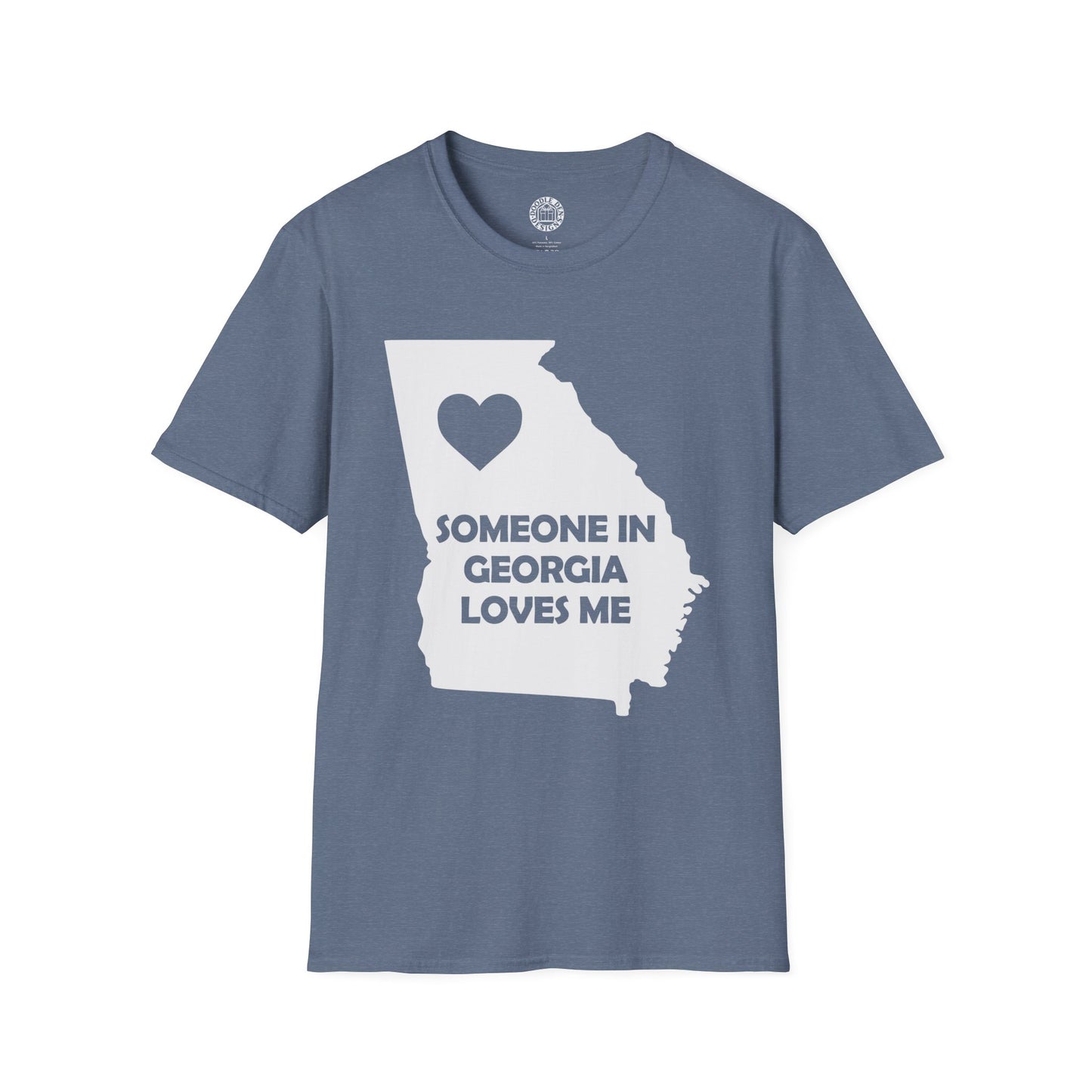 Blue t-shirt with a graphic of Georgia and text 'Someone in Georgia loves me' on a white background