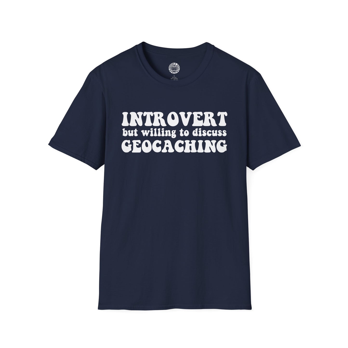 Navy blue t-shirt with white text 'Introvert but willing to discuss Geocaching' on a white background