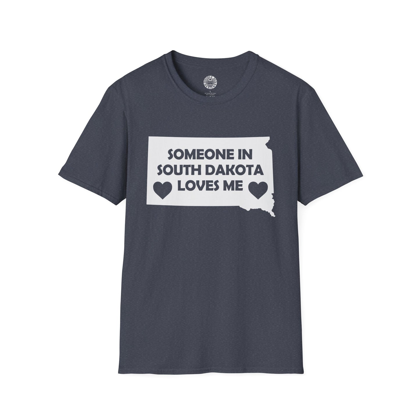 Gray t-shirt with 'Someone in South Dakota loves me' text on a white background