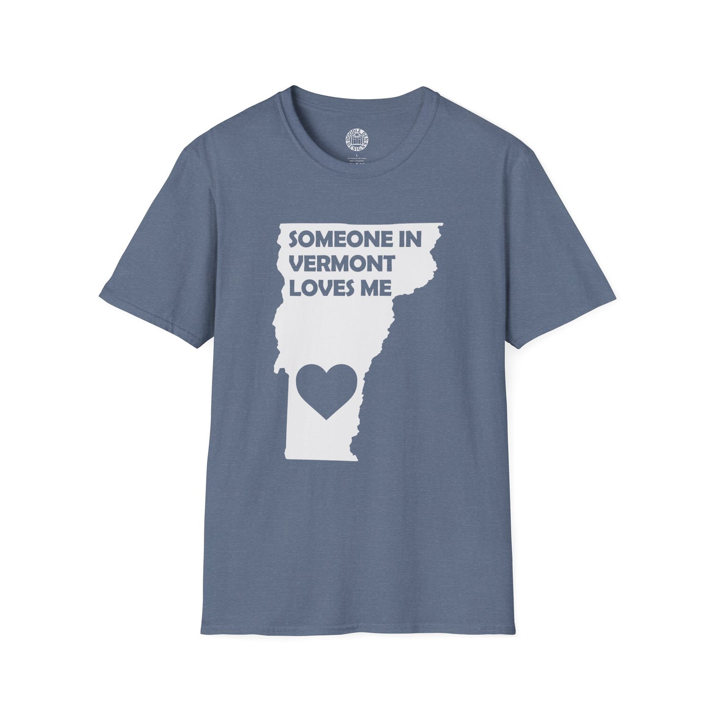 Blue t-shirt with white graphic of Vermont map and heart, text 'Someone in Vermont loves me', on a white background