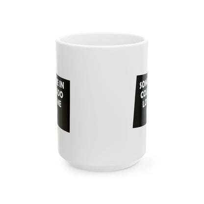 Someone In Colorado Loves Me Mug