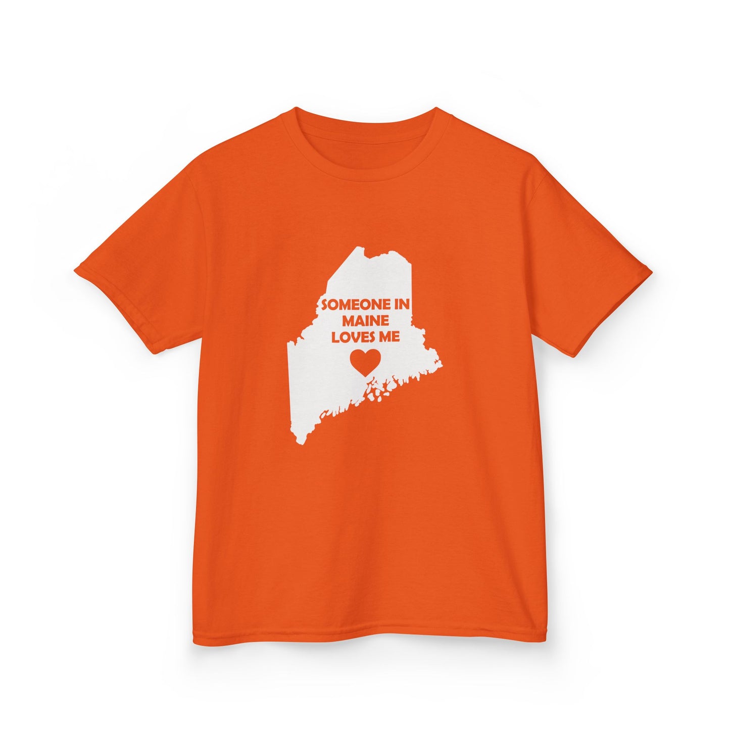 Orange t-shirt with a white map of Maine and text 'Someone in Maine loves me' on a white background