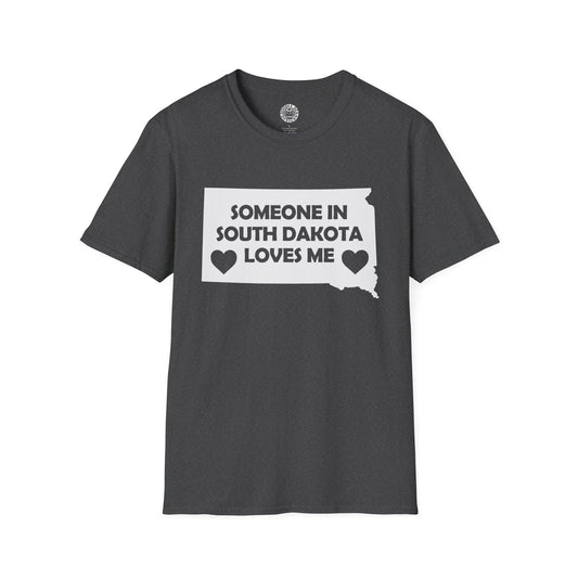 Gray t-shirt with 'Someone in South Dakota loves me' text on a white background
