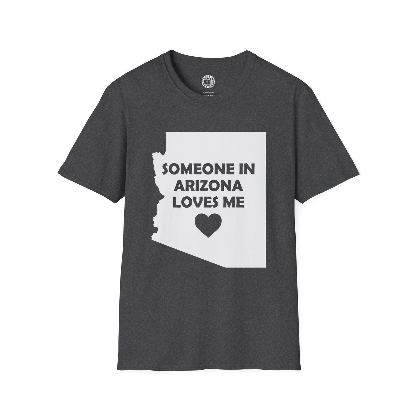 Gray t-shirt with 'Someone in Arizona loves me' design on a white background