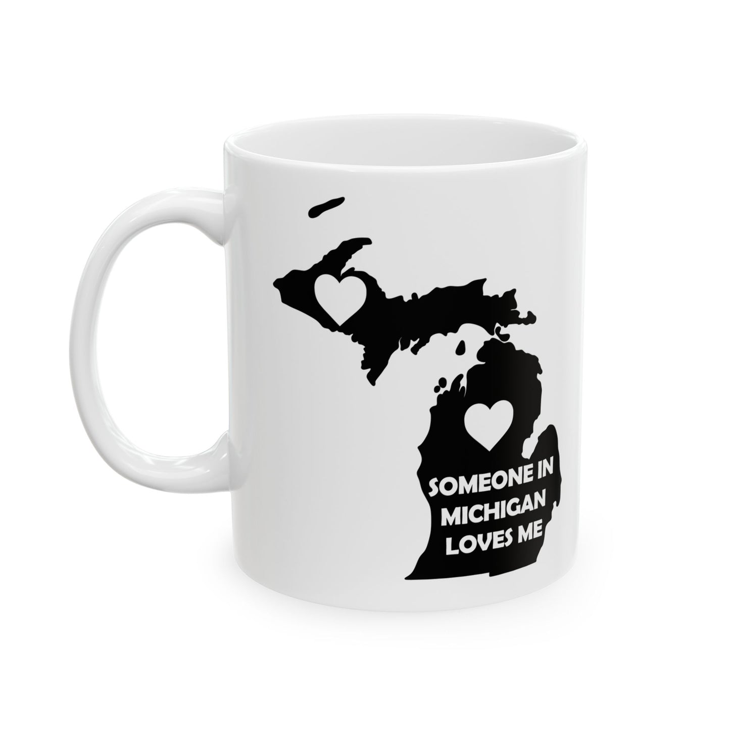 White mug with black outline of Michigan and text 'Someone in Michigan loves me' on a white background