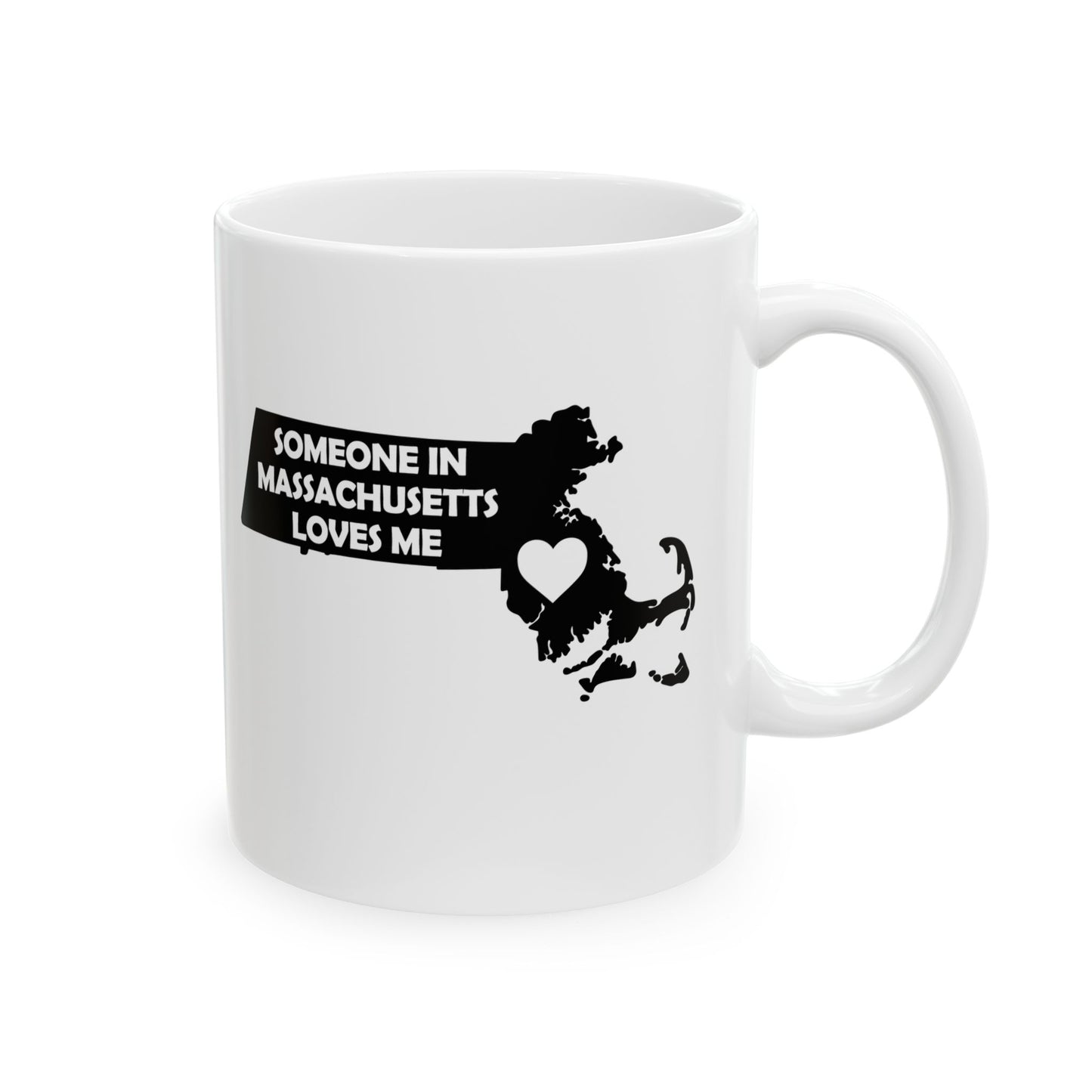 White mug with black text and map of Massachusetts on a white background with text  Someone In Massachusetts Loves Me