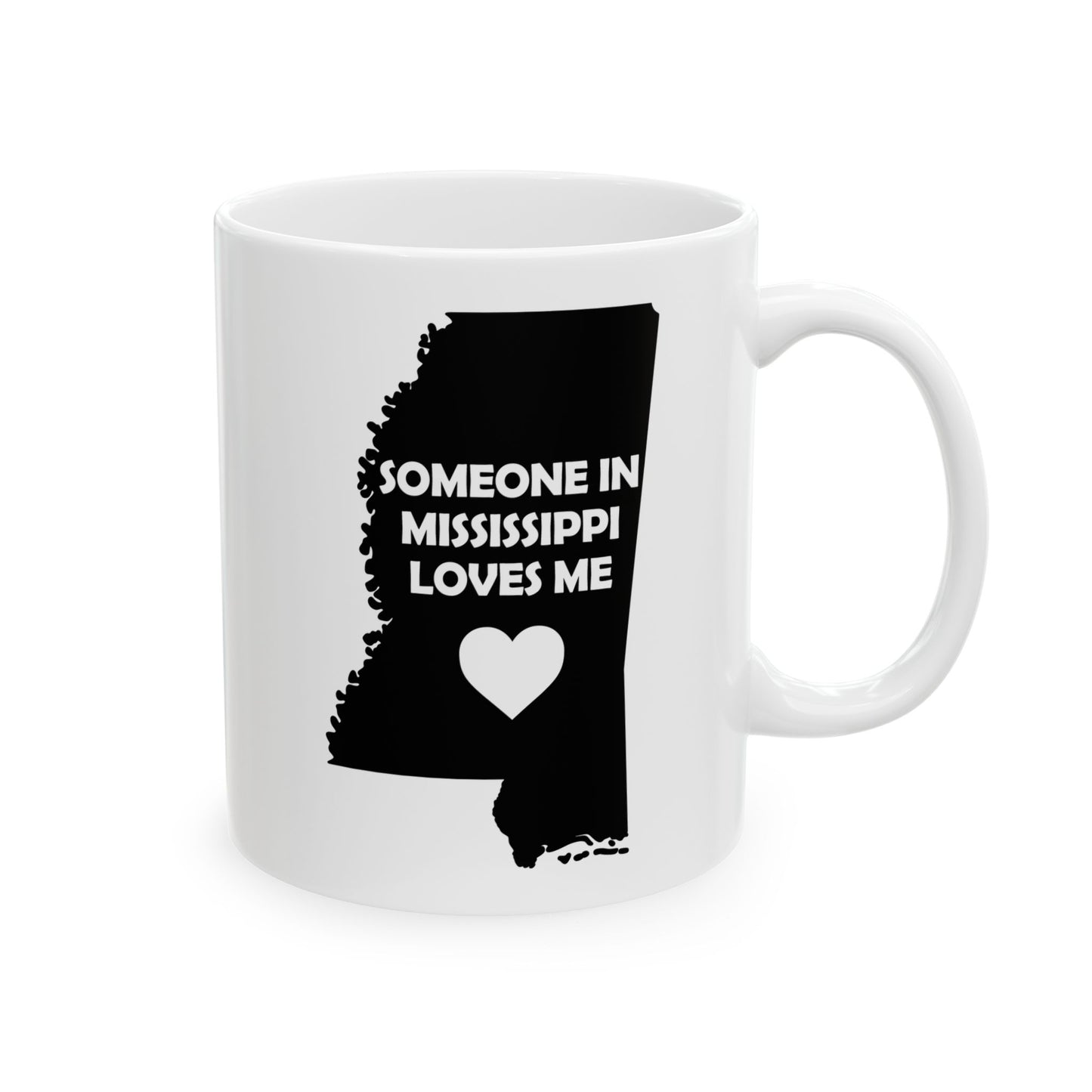 White mug with black silhouette of Mississippi and text 'Someone in Mississippi loves me' on a white background