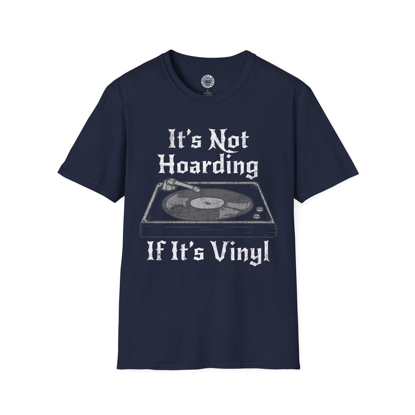 Navy blue t-shirt with vinyl record graphic and text on a white background It's not hoarding if it's vinyl
