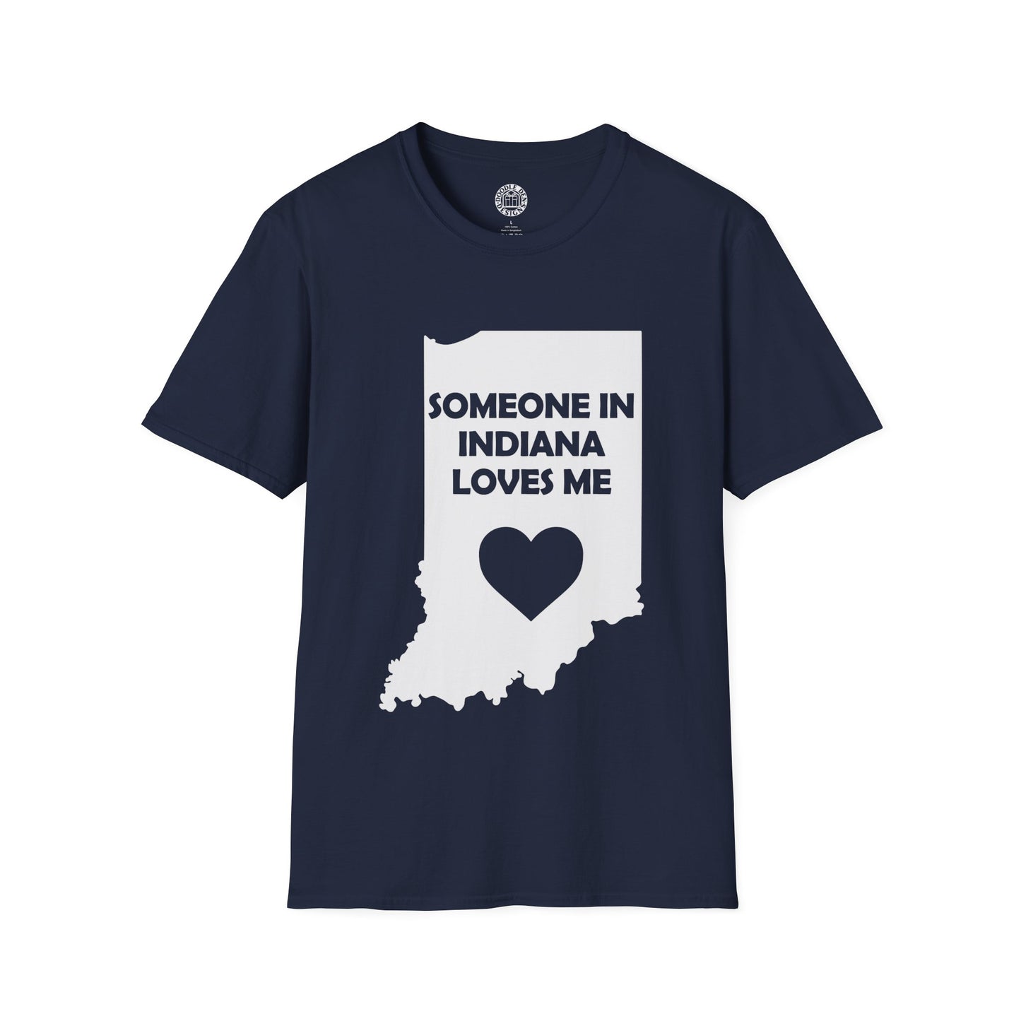 Navy blue t-shirt with white Indiana map and text 'Someone in Indiana loves me' on a white background