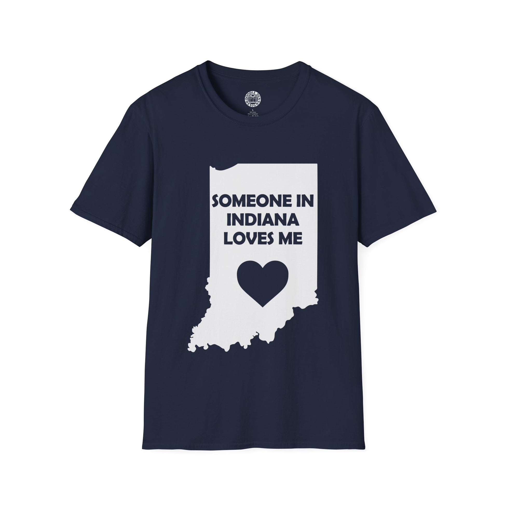 Navy blue t-shirt with white Indiana map and text 'Someone in Indiana loves me' on a white background