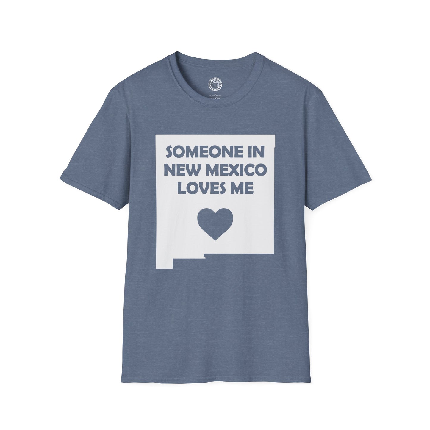 Blue t-shirt with 'Someone in New Mexico loves me' text and heart graphic on a white background