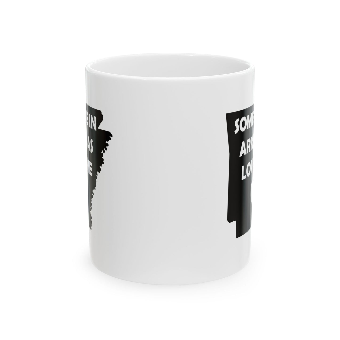 Someone In Arkansas Loves Me Mug