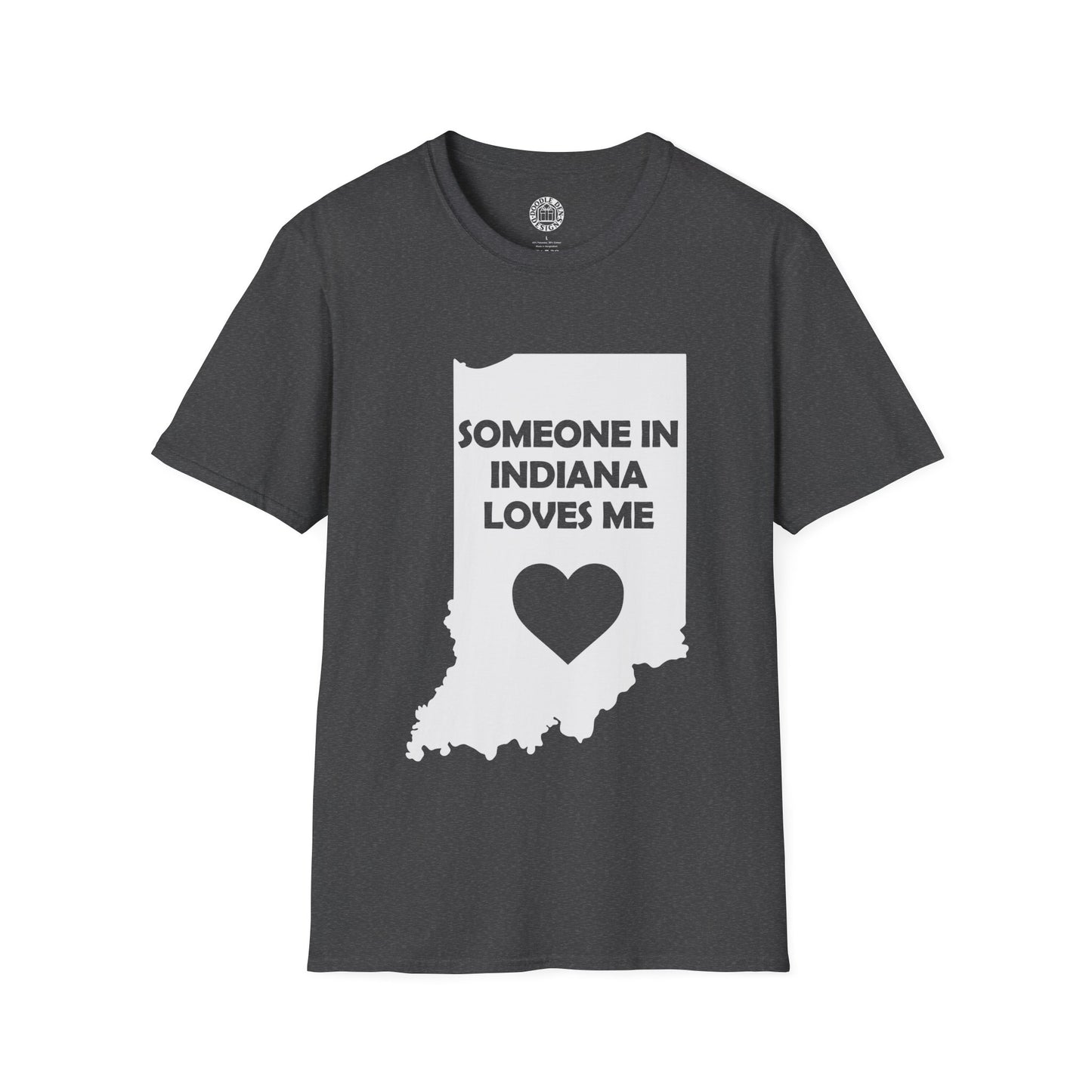 Gray t-shirt with a graphic of the state of Indiana and text 'Someone in Indiana loves me' on a white background