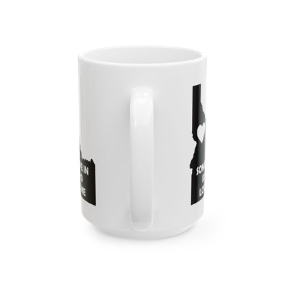 Someone In Idaho Loves Me Mug