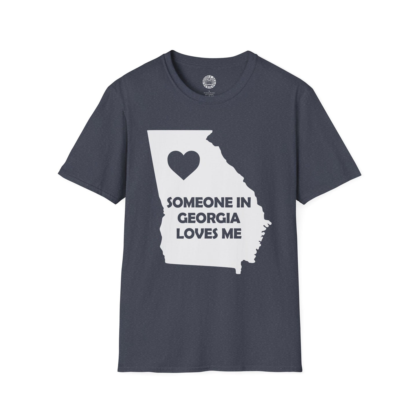 Navy blue t-shirt with a white graphic of Georgia and text 'Someone in Georgia loves me' on a white background