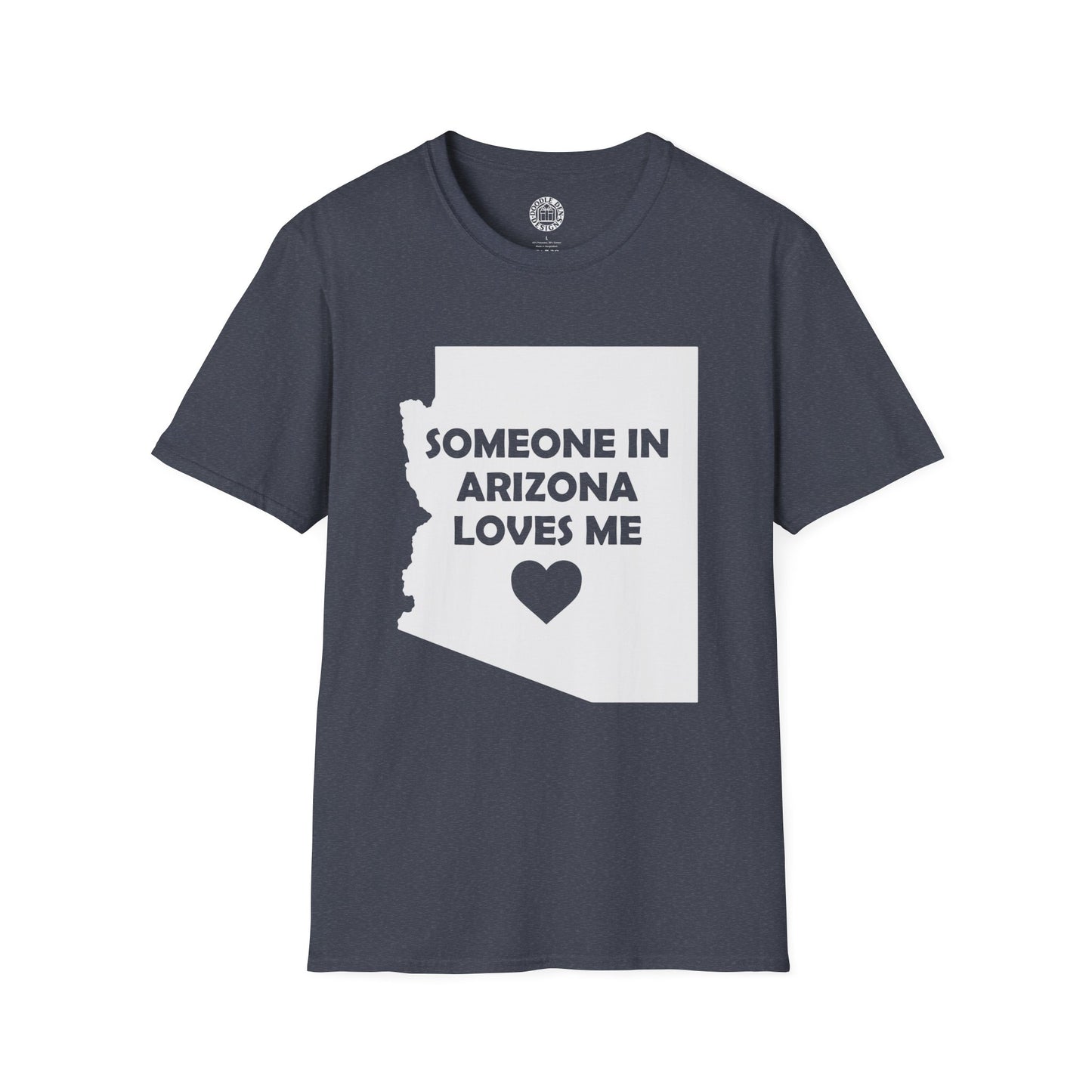 Navy blue t-shirt with 'Someone in Arizona loves me' graphic on a white background