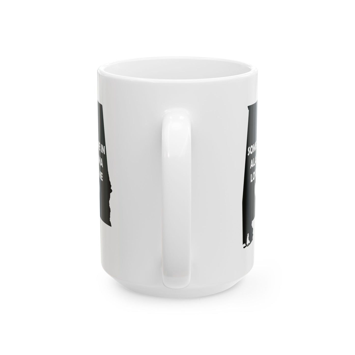 Someone In Alabama Loves Me Mug