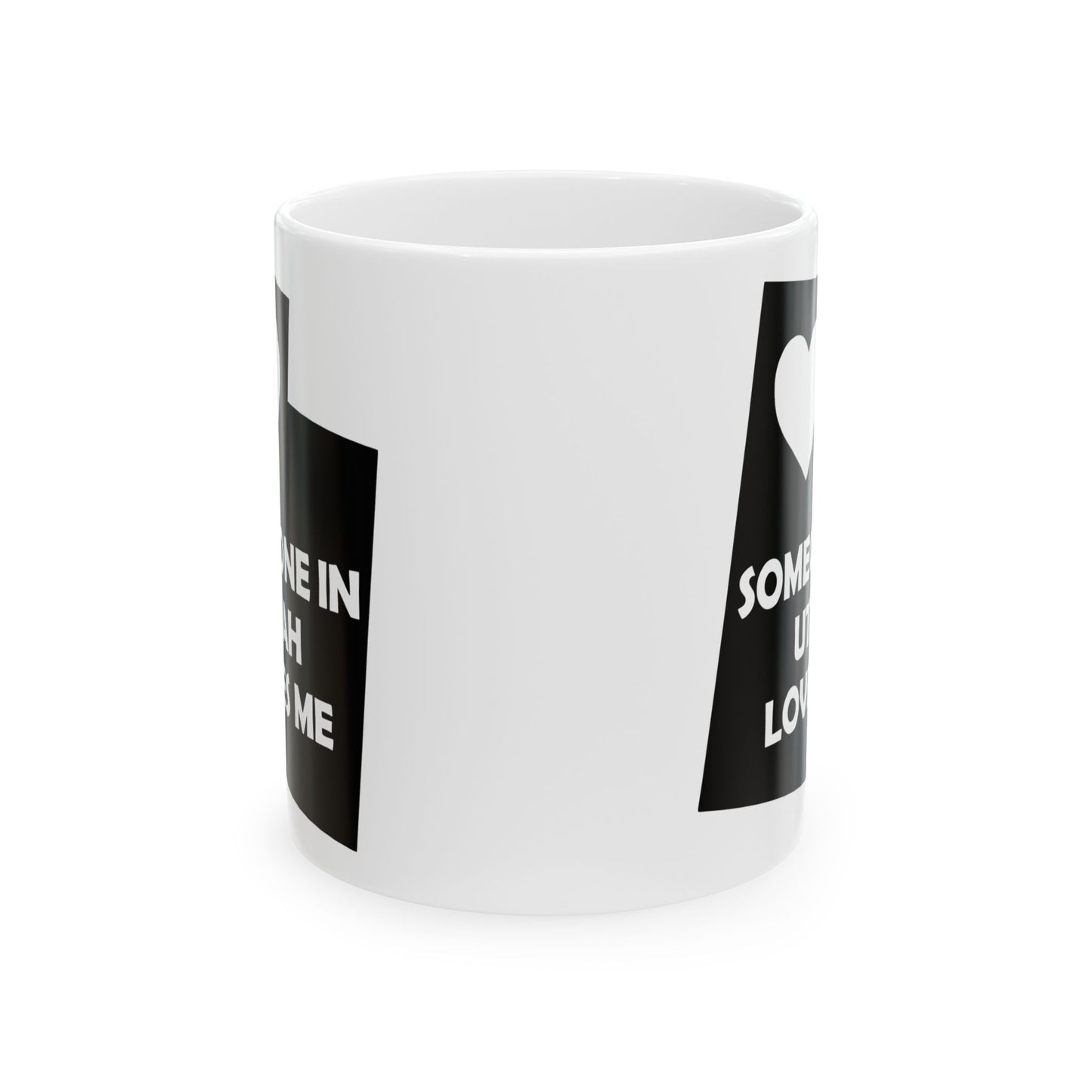 Someone In Utah Loves Me Mug