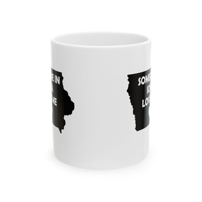 Someone In Iowa Loves Me Mug