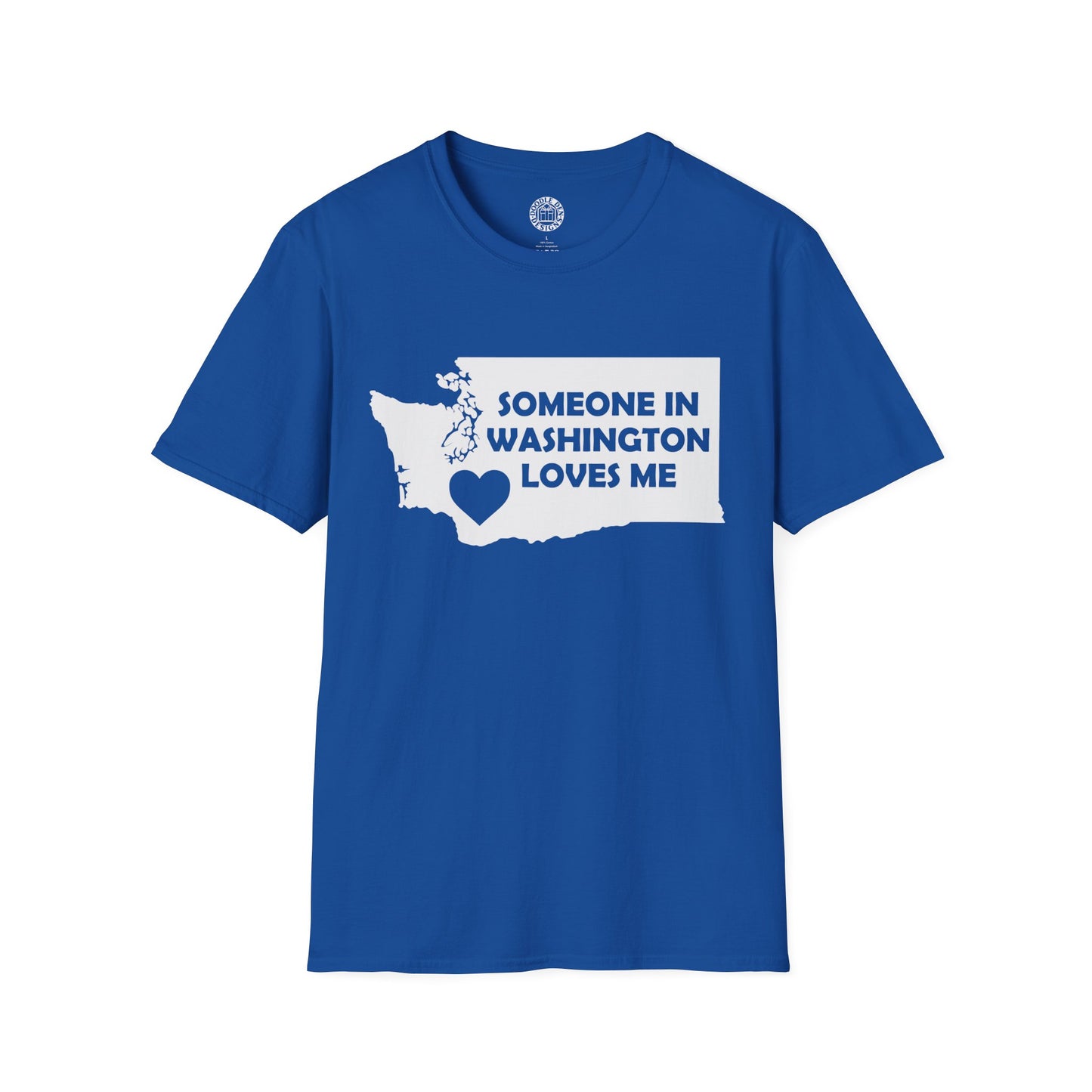 Blue t-shirt with a graphic of Washington state and text 'Someone in Washington loves me' on a white background