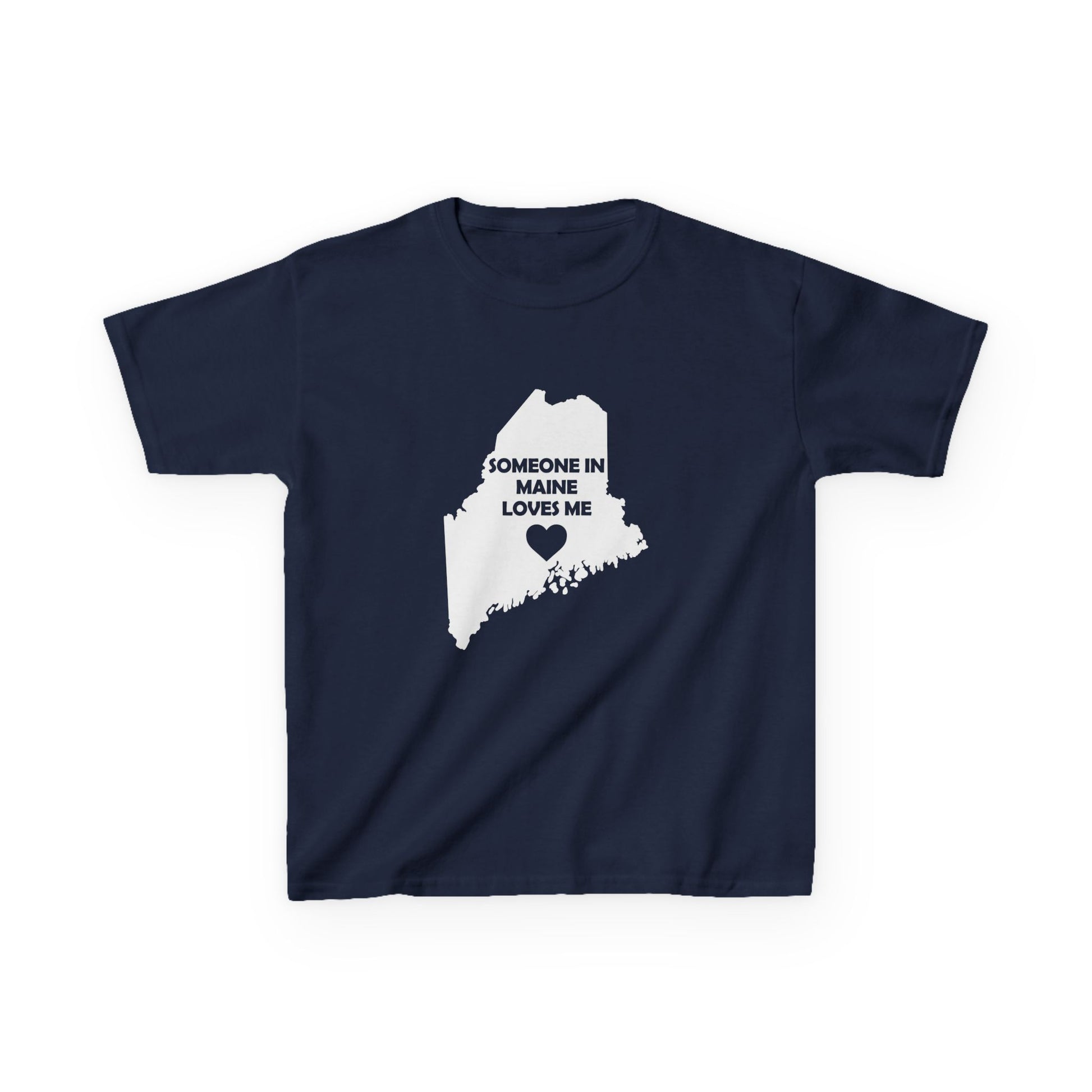 Navy blue t-shirt with a white outline of Maine and text 'Someone in Maine loves me' on a white background