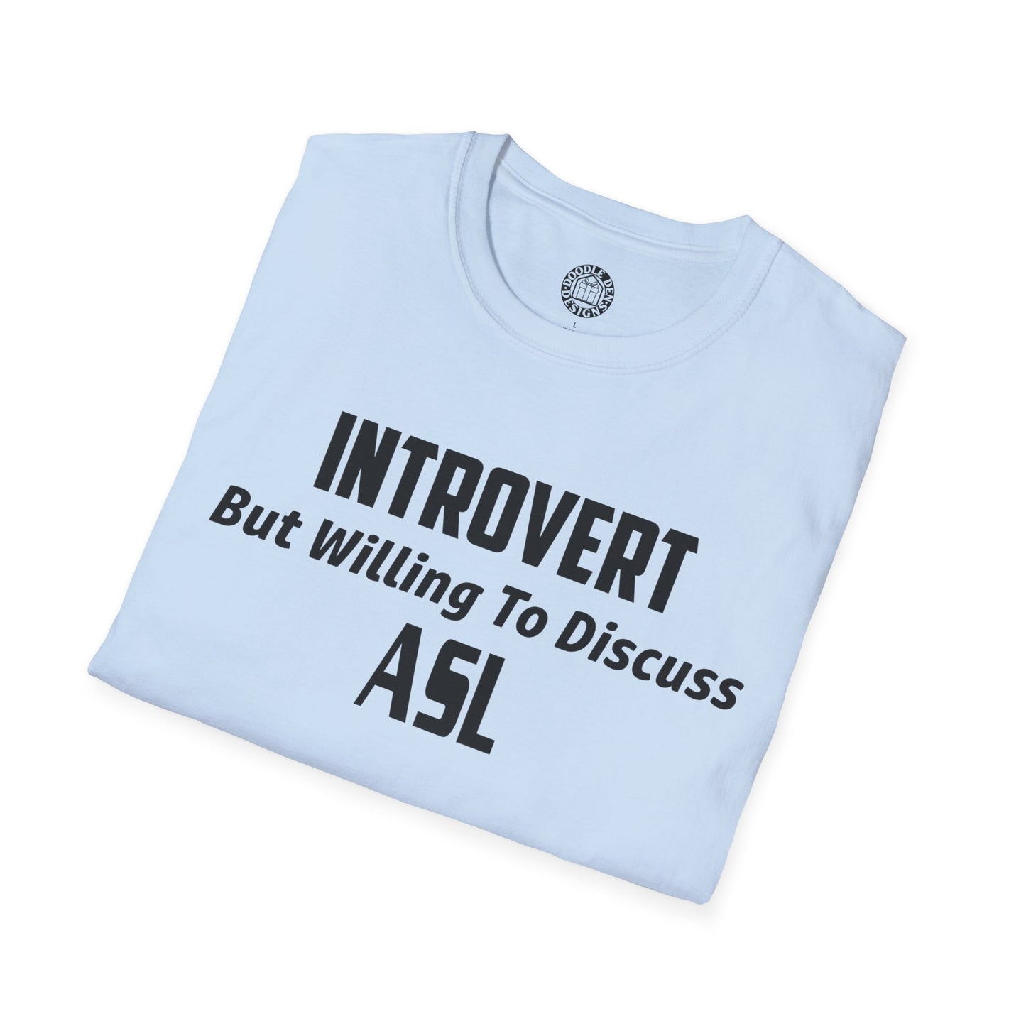 ASL Introvert T-shirt
