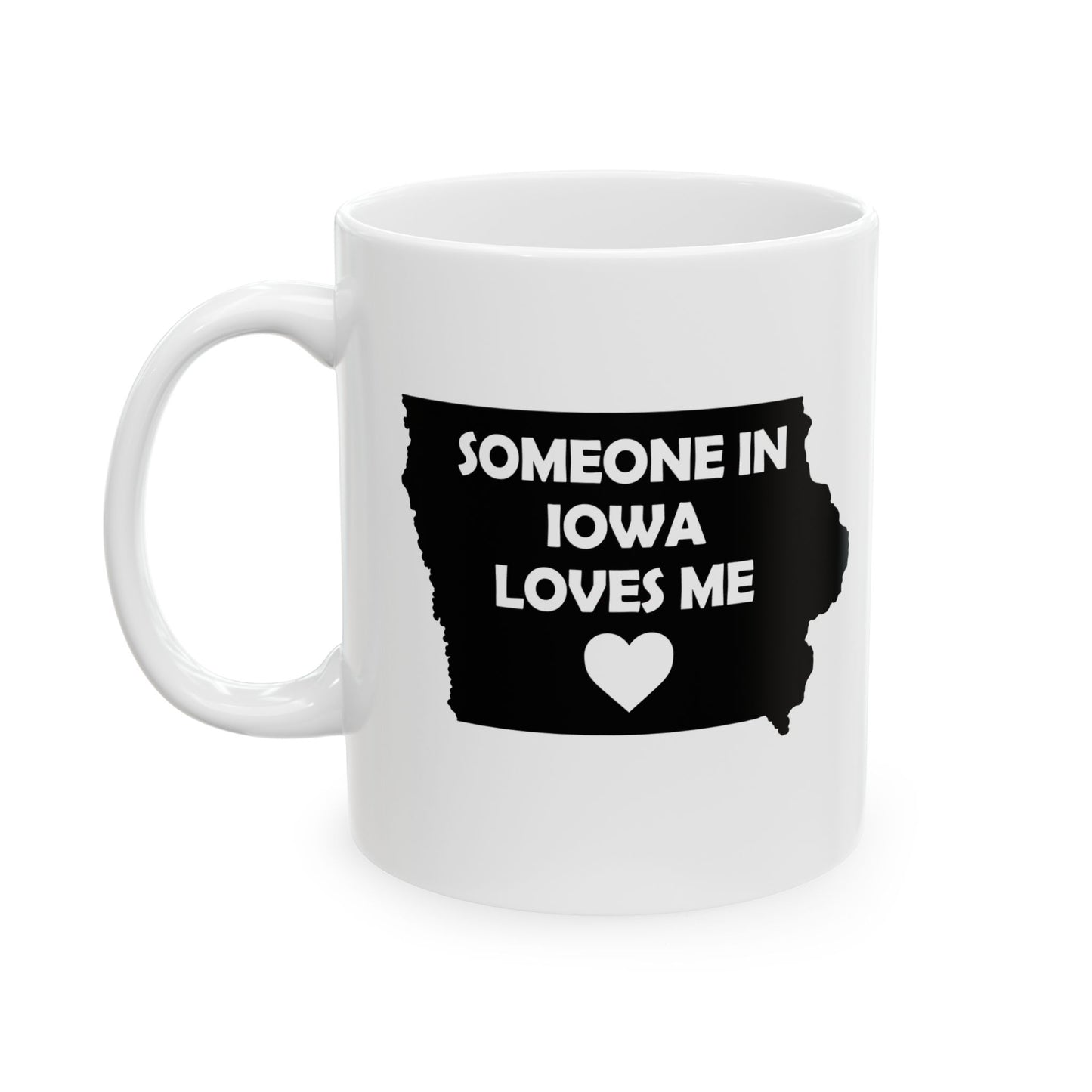 White mug with black Iowa outline and text 'Someone in Iowa loves me' on a white background