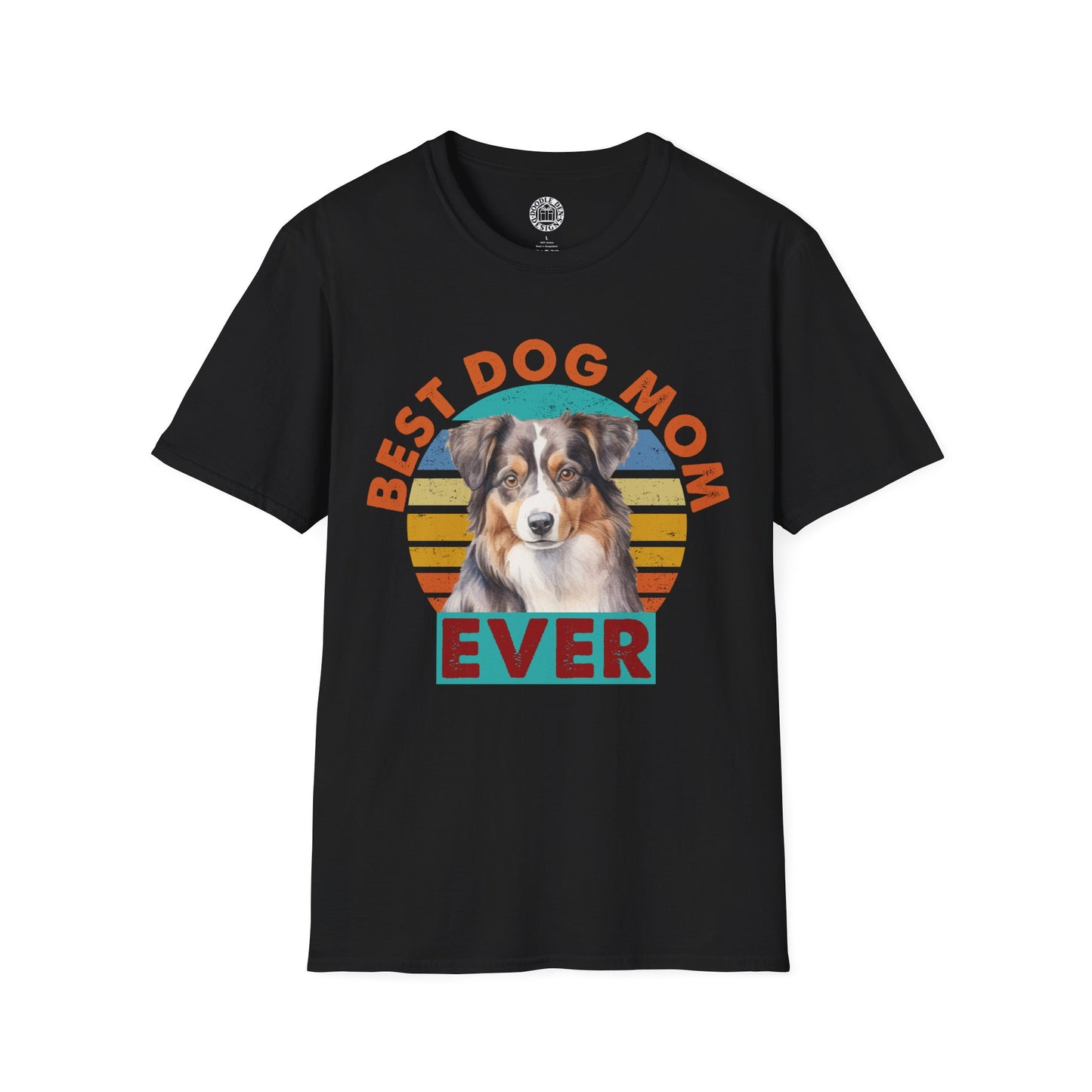 Black t-shirt with a Australian Shepherd dog graphic and 'Best Dog Mom Ever' text on a white background