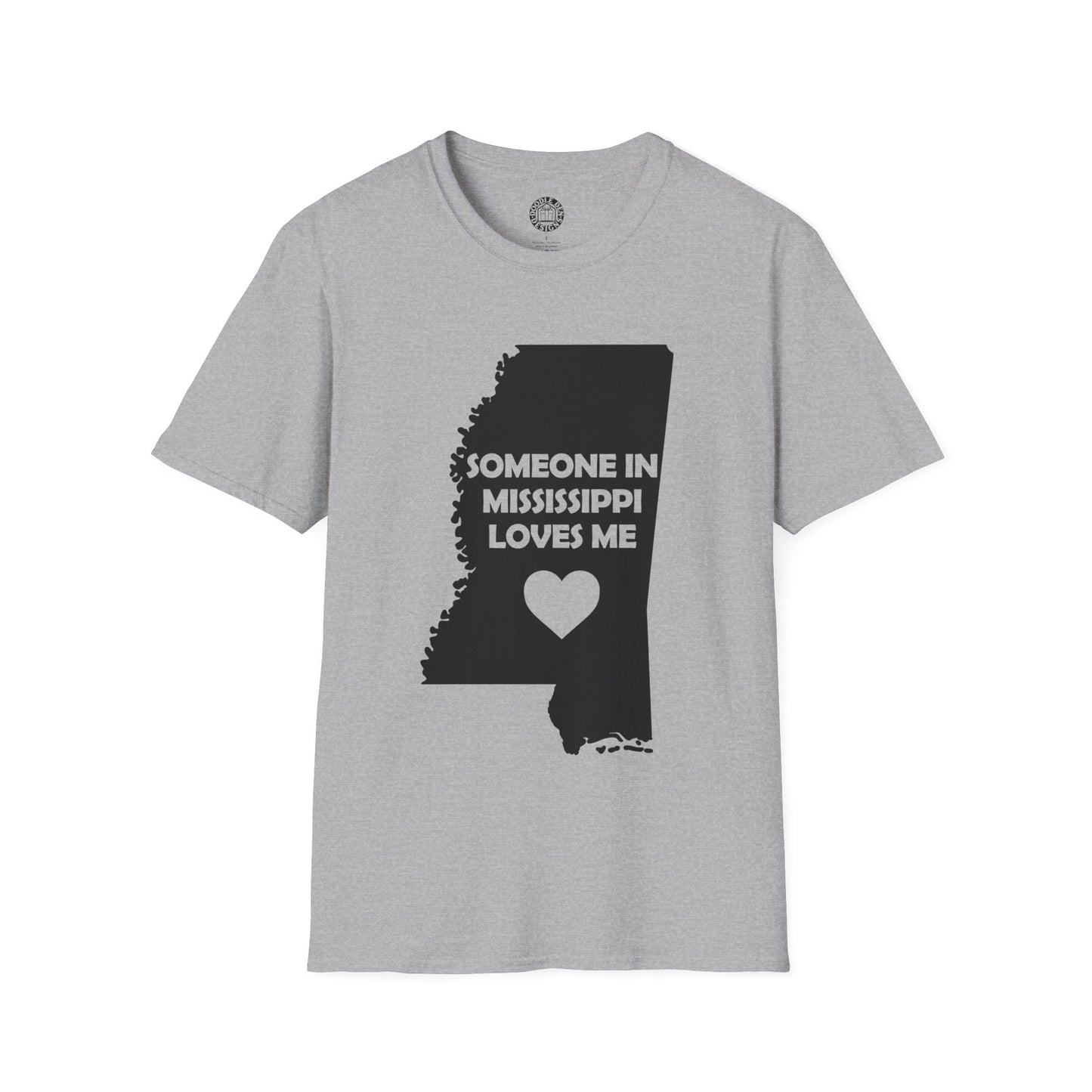 Gray t-shirt with Mississippi outline and text 'Someone in Mississippi loves me' on a white background