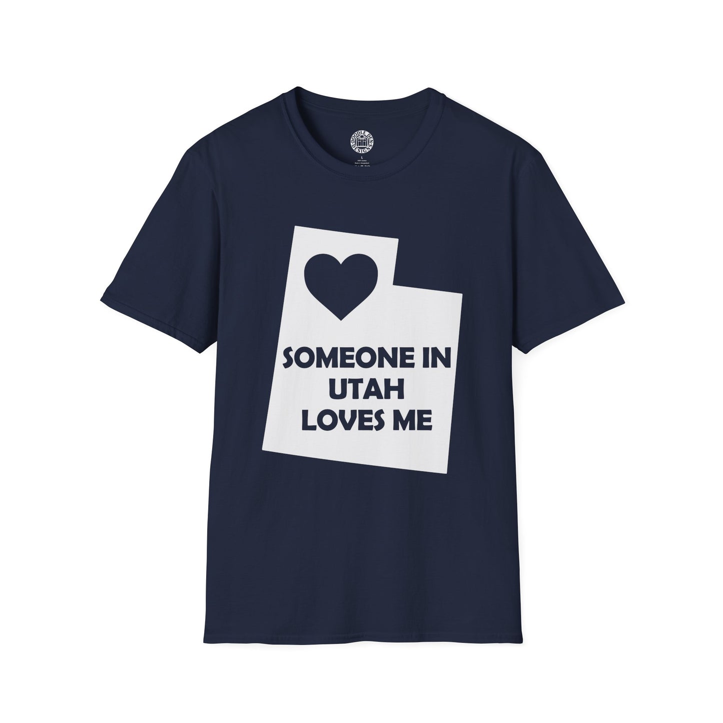 Navy blue t-shirt with a graphic design on a white background  with text  Someone In Utah Loves Me