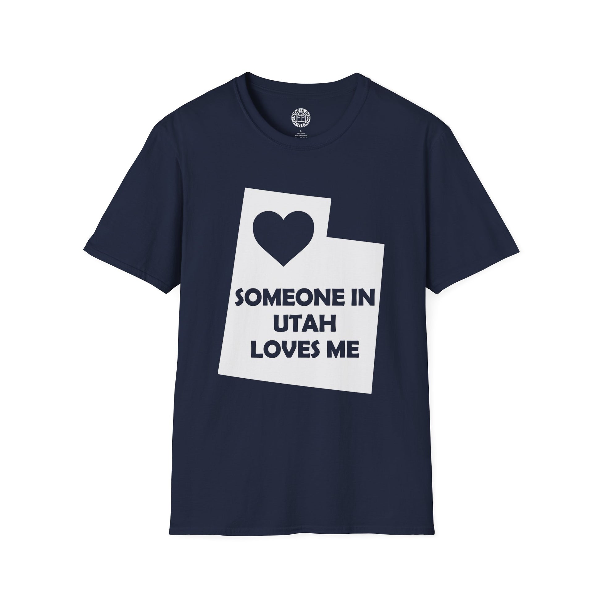 Navy blue t-shirt with a graphic design on a white background  with text  Someone In Utah Loves Me