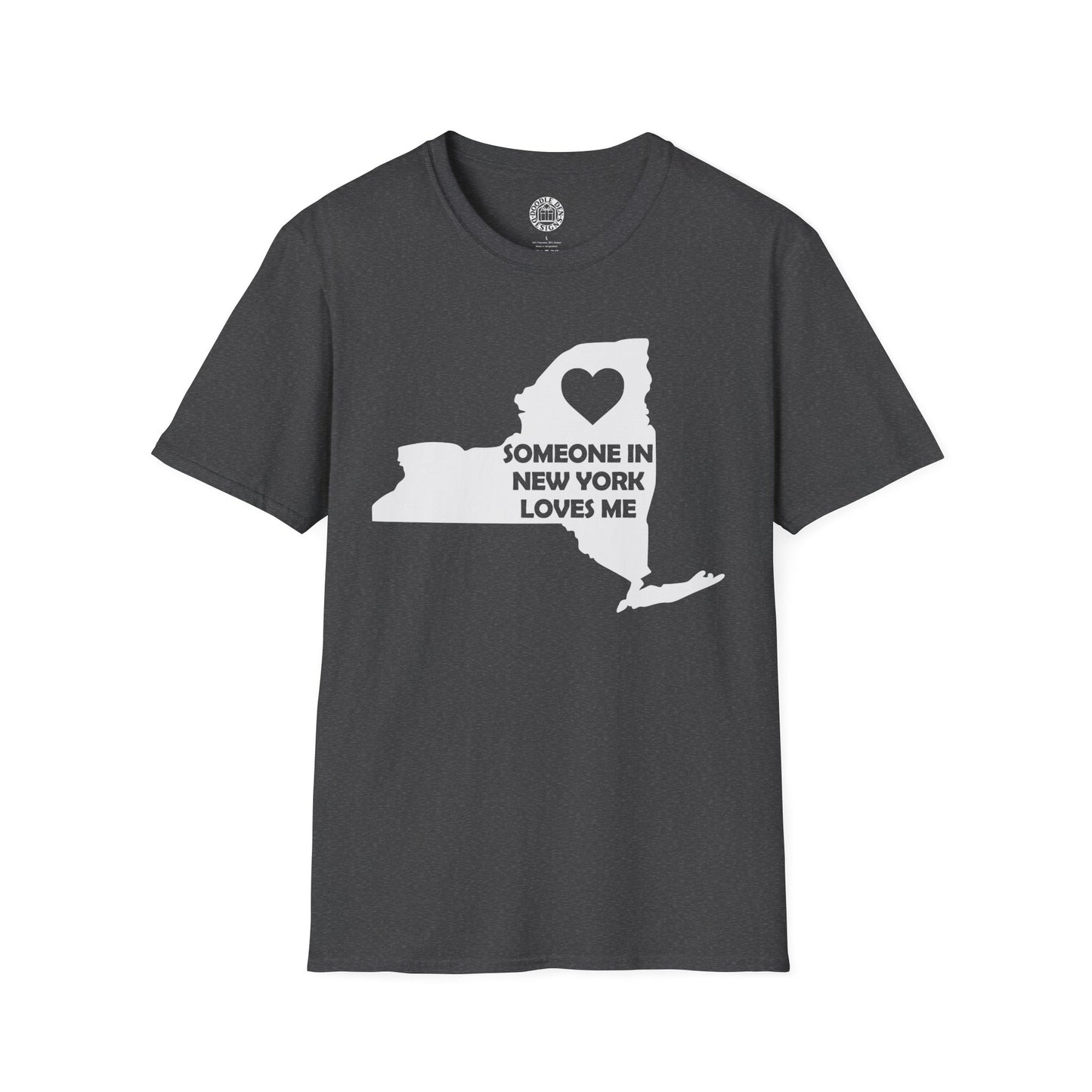Gray t-shirt with a white graphic of New York state and text on a white background with text  Someone In New York Loves Me