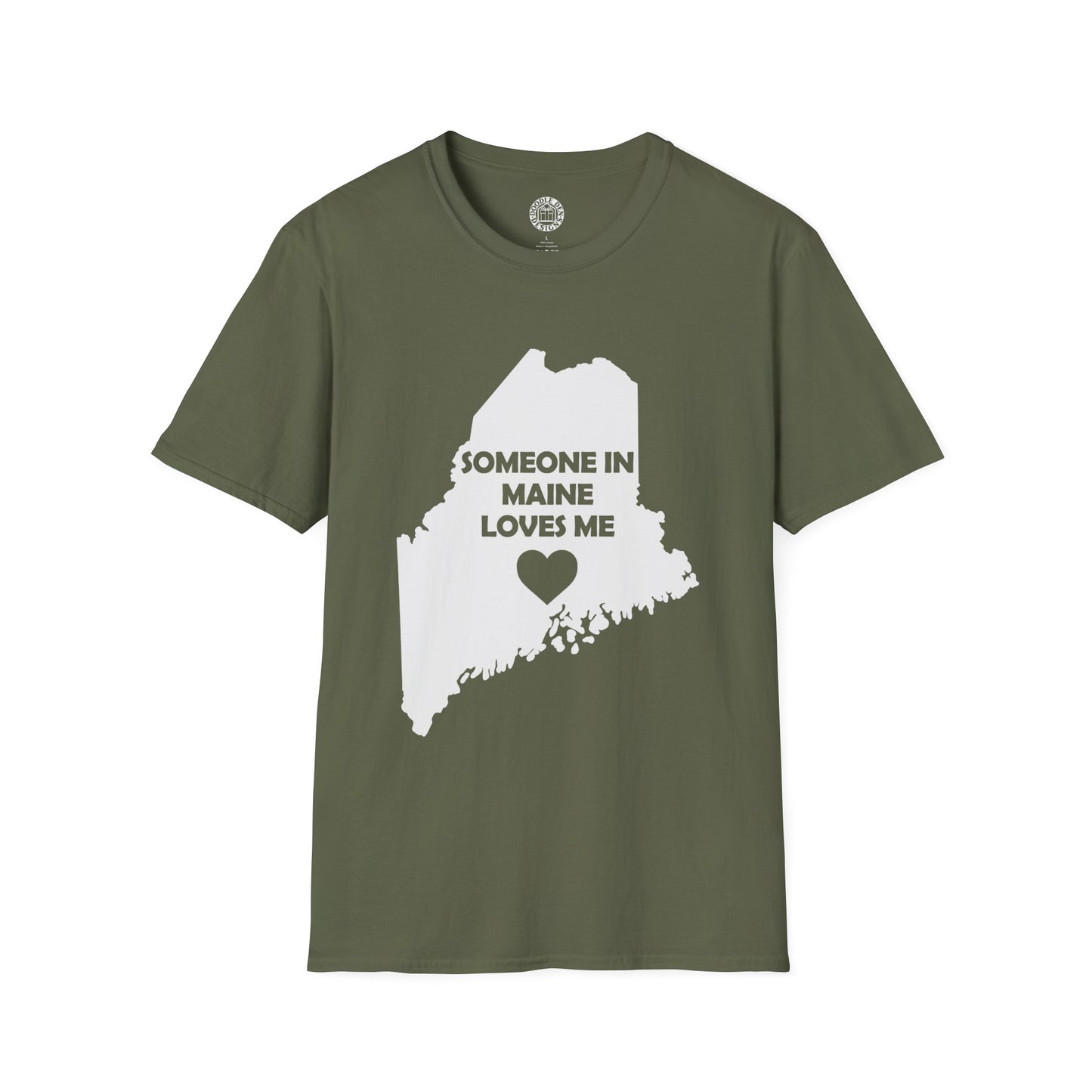 Green t-shirt with a white map of Maine and text 'Someone in Maine loves me' on a white background