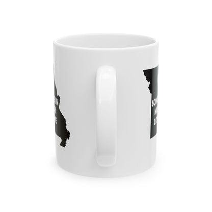 Someone In Missouri Loves Me Mug