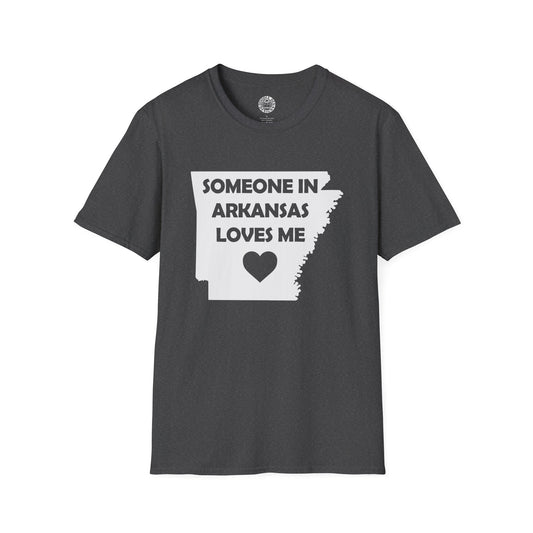 Dark gray t-shirt with 'Someone in Arkansas loves me' text and heart graphic on a white background